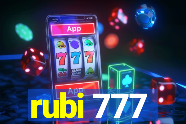 rubi 777